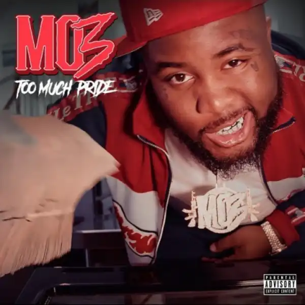Mo3 - Too Much Pride